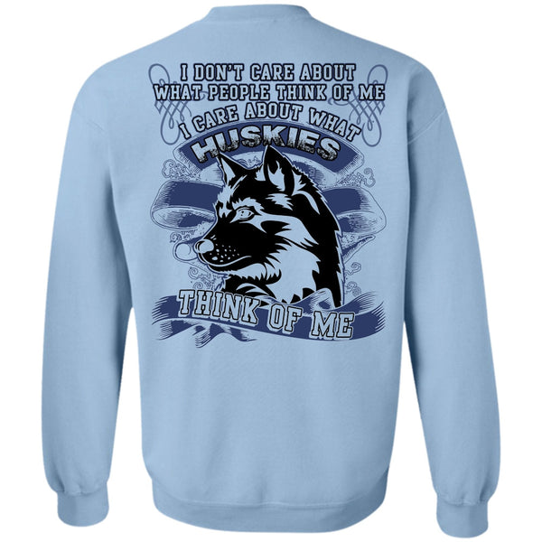 I Love Husky T Shirt, I Care About What Huskies Sweatshirt