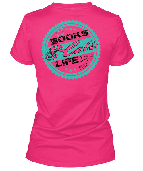 Books Cats Life Is Good T Shirt, Favorite T Shirt