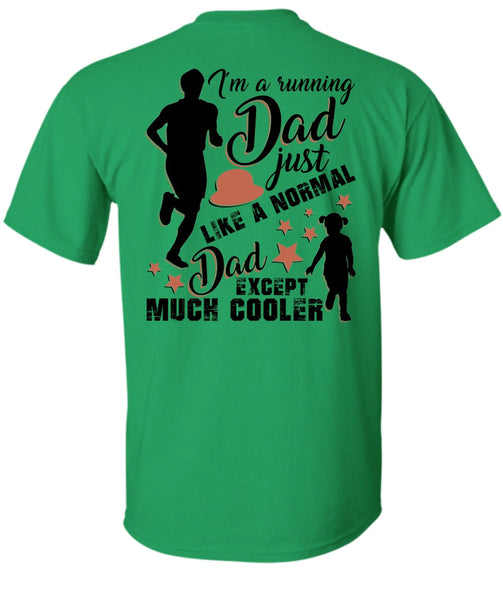 I'm A Running Dad T Shirt, I Love Running T Shirt