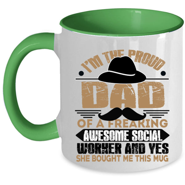 Awesome Dad Coffee Mug, I'm The Proud Dad Of A Social Worker Accent Mug
