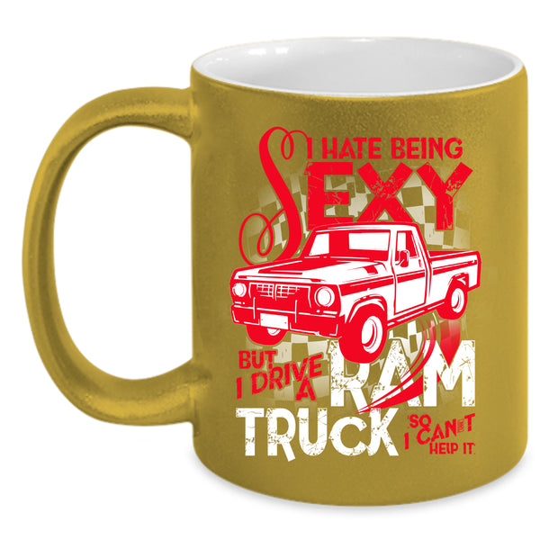 I Drive A Ram Truck Coffee Mug, I Love Truck Coffee Cup