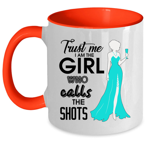 Cute Photographer Coffee Mug, Trust Me I Am The Girl Accent Mug