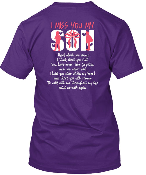 I Miss You Son T Shirt, Being A Son T Shirt