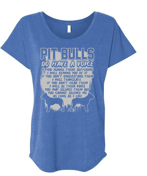 Pit Bulls Do Have A Voice T Shirt, I Will Translate T Shirt, Cool Shirt (Ladies' Triblend Dolman Sleeve)