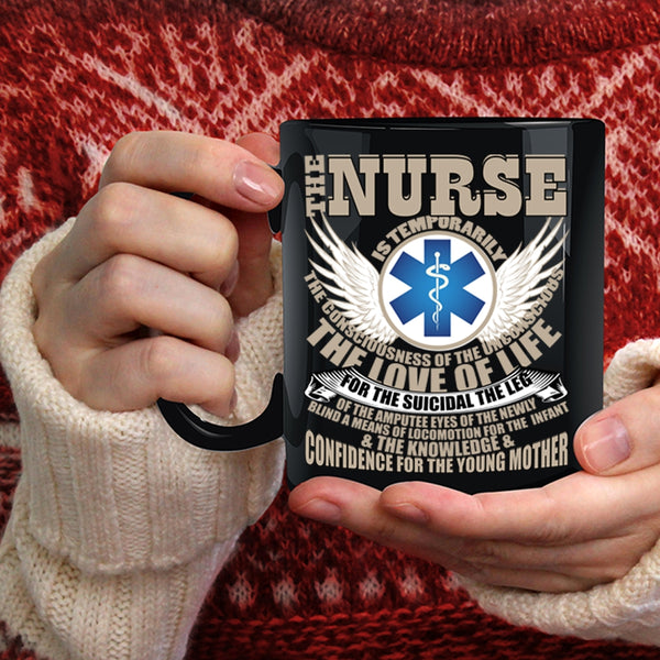 The Nurse Is Temporarily Coffee Mug, Awesome Gift For Nurses Coffee Cup