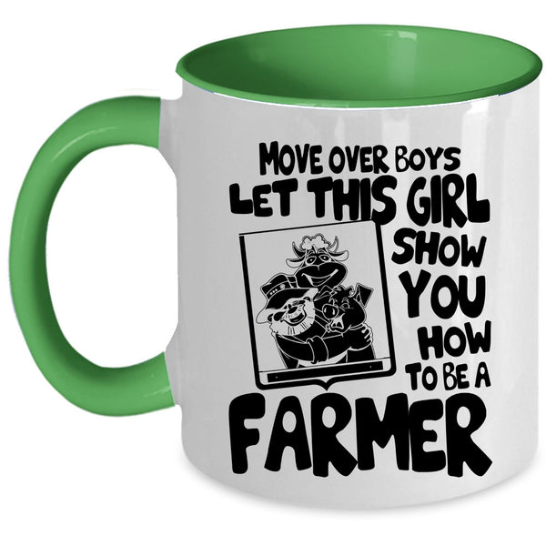 Cute Farmer Coffee Mug, This Girl Show You How To Be A Farmer Accent Mug
