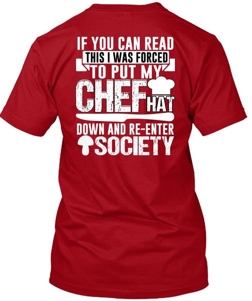 I Was Forced To Put My Chef T Shirt, Being A Chef T Shirt