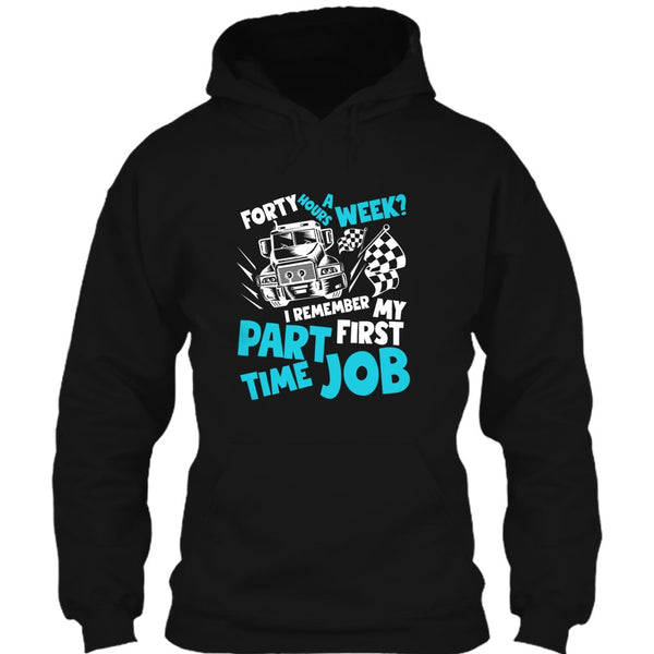 My First Part Time Job T Shirt, Coolest Trucker T Shirt
