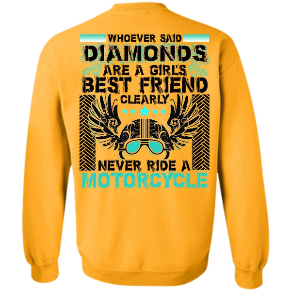 I Love Biker T Shirt, Never Ride A Motorcycle Sweatshirt