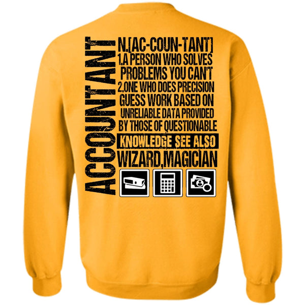 I Love Accountant T Shirt, A Person Who Solves Problems Sweatshirt