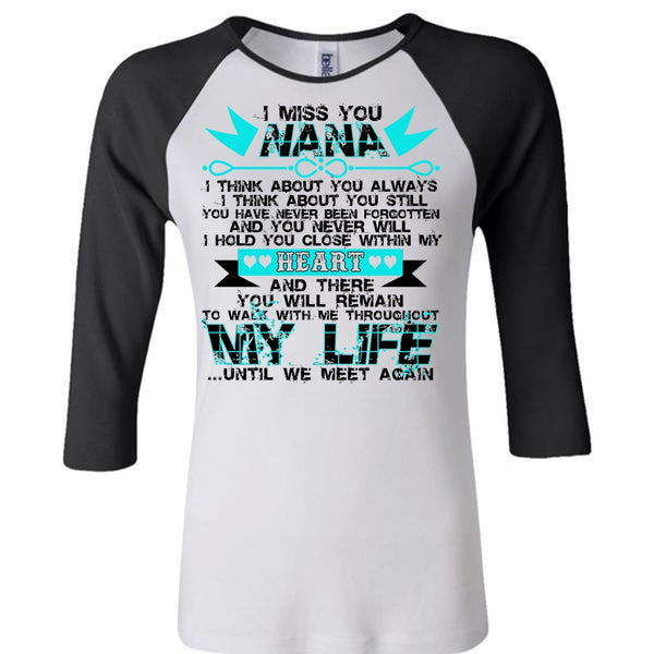 I Miss You Nana T Shirt, I Love Nana T Shirt, Awesome T-Shirts