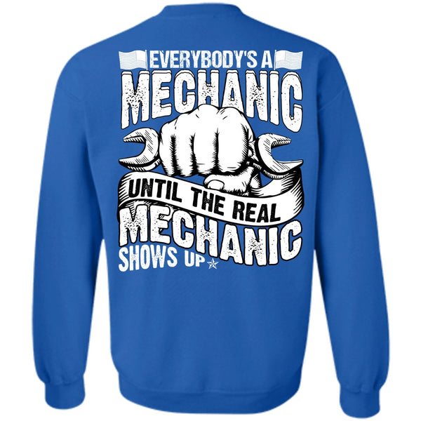 Mechanic Shows Up T Shirt, I Love Mechanic Sweatshirt