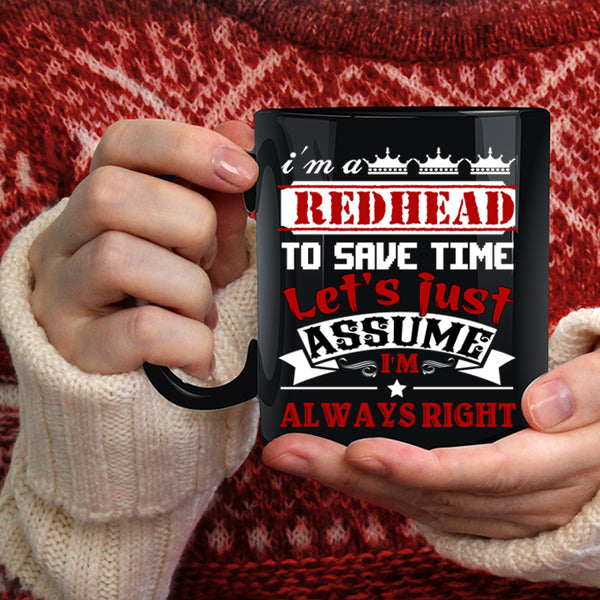 I'm A Redhead To Save Time Coffee Mug, Cool Hairstylist Coffee Cup