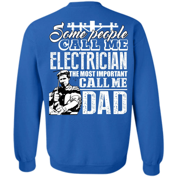 Call Me Dad T Shirt, I Love Electrician Sweatshirt