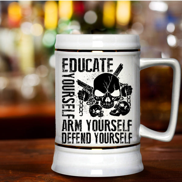 Cool Beer Stein 22oz, Educate Yourself Arm Yourself Defend Yourself Beer Mug