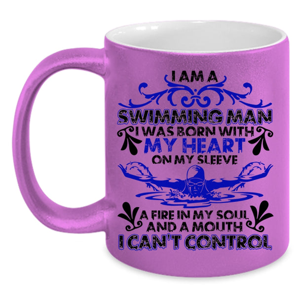 I Was Born With My Heart Coffee Mug, I Am A Swimming Man Accent Mug
