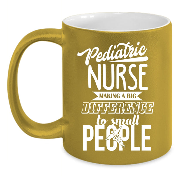 Pediatric Nurse Coffee Mug, Awesome Gift For Nurses Coffee Cup
