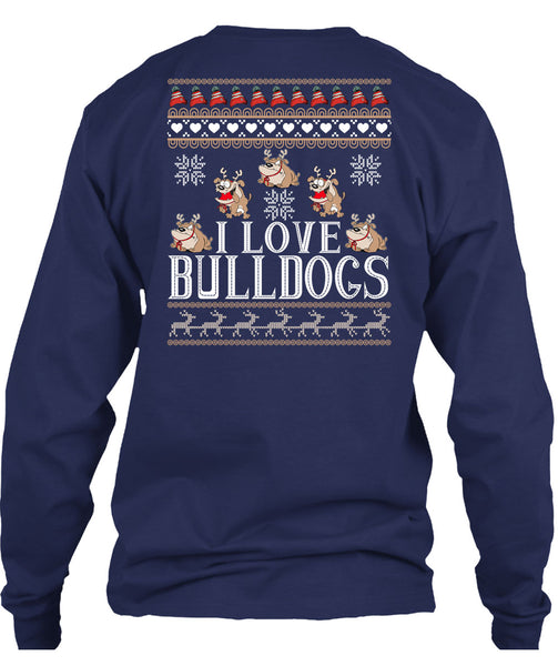 I Love Bulldogs T Shirt, This Girl Loves Christmas T Shirt