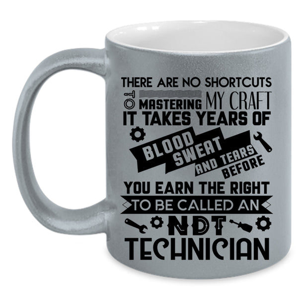 Cool Technicians Coffee Mug, To Be Called An NDT Technician Accent Mug