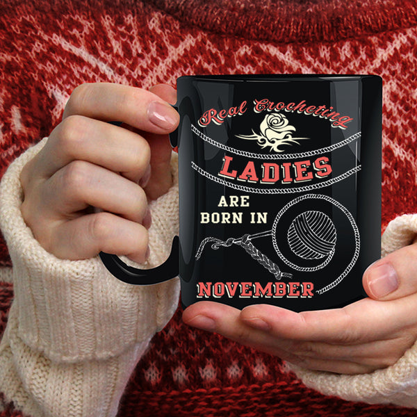 Real Crocheting Ladies Coffee Mug, Born In November Coffee Cup