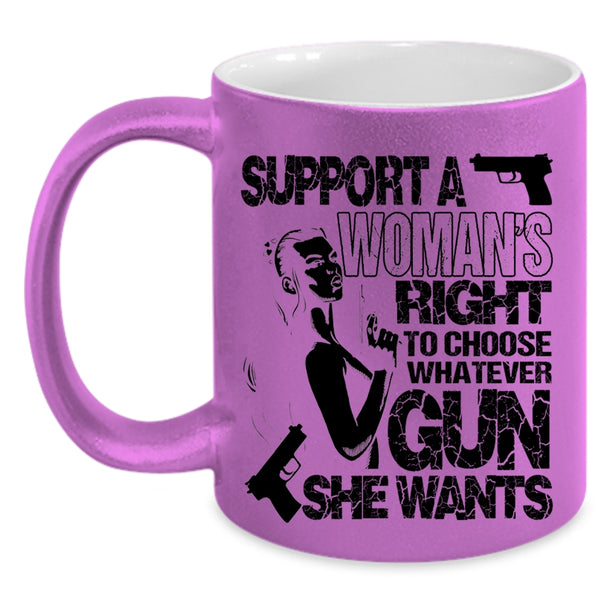 Cool Lady Coffee Mug, Support A Woman's Right Accent Mug