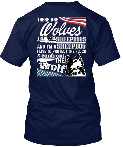 Confront The Wolf T Shirt, I'm A Sheepdog T Shirt