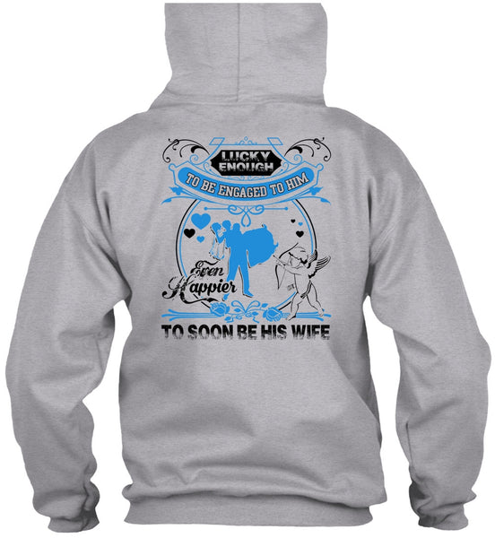 To Soon Be His Wife T Shirt, I Love Wife T Shirt