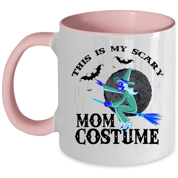 My Scary Mom Costume Coffee Mug, This Is My Scary Mom Costume Accent Mug