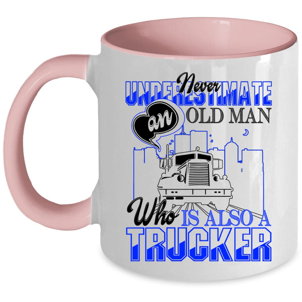 Cool Grandpas Coffee Mug, An Old Man Is A Trucker Accent Mug