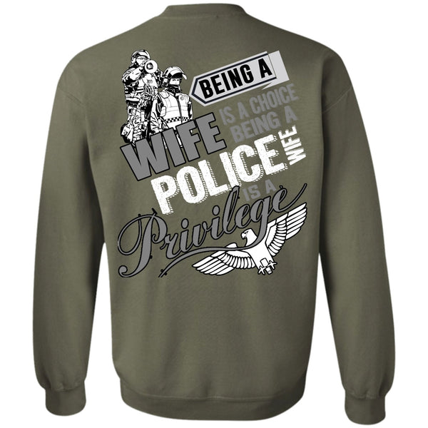 Being A Police Wife T Shirt, I Love Police Sweatshirt