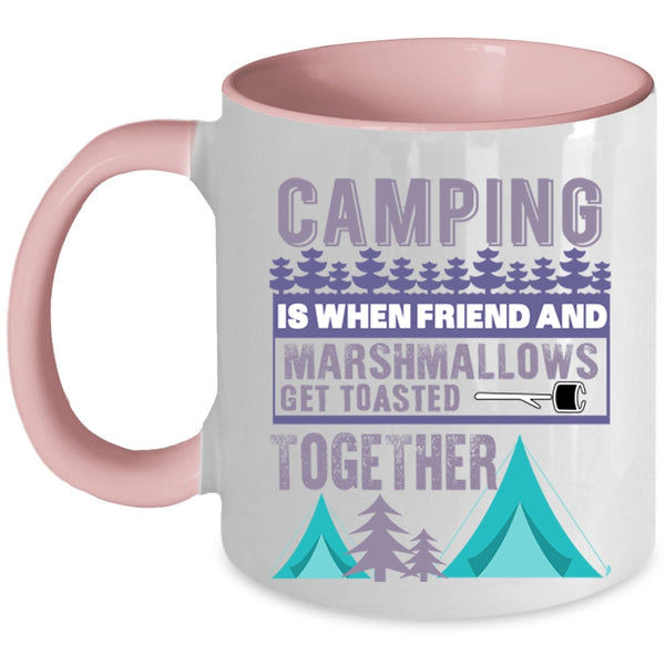 Funny Gift For My Friends Coffee Mug, Camping Accent Mug