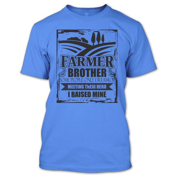Farmer Brother T Shirt, Gift For Farmer T Shirt
