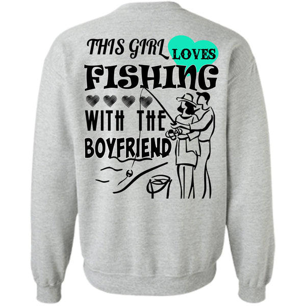 Being A Hooker T Shirt, This Girl Loves Fishing With The Boyfriend Sweatshirt