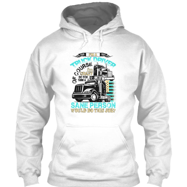 I'm A Truck Driver T Shirt, Coolest Truck Driver T Shirt