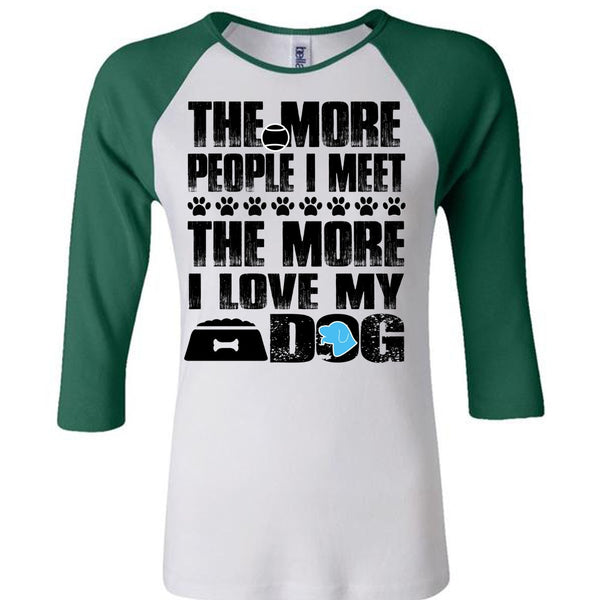 I Love My Dog T Shirt, I Love My Life T Shirt, Awesome T-Shirts