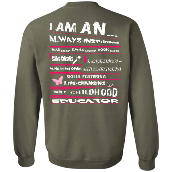 Childhood Educator T Shirt, My Job Sweatshirt