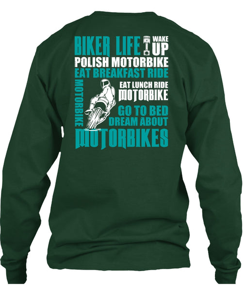Biker Life T Shirt, Dream About Motorbikes T Shirt