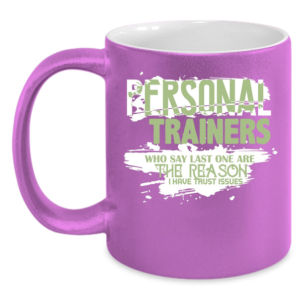 Personal Trainers Coffee Mug, Cool Gift For Trainers Coffee Cup