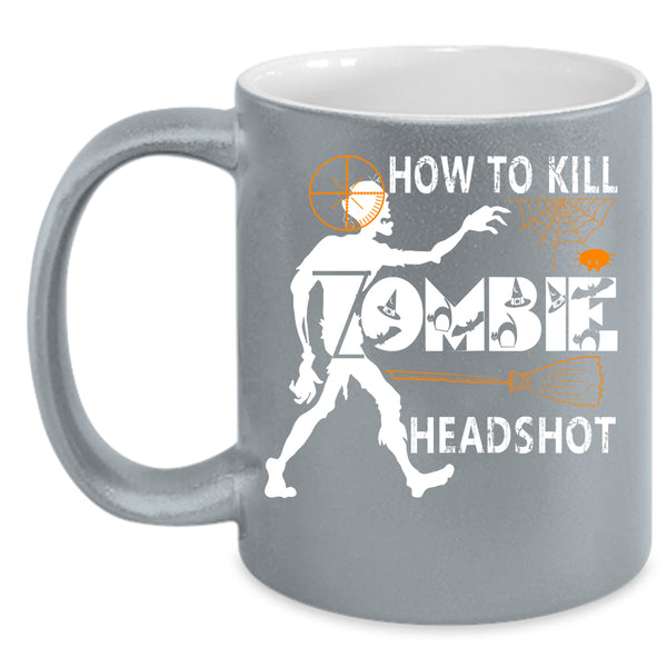 How To Kill Zombie Headshot Coffee Mug, Scary Zombie Coffee Cup