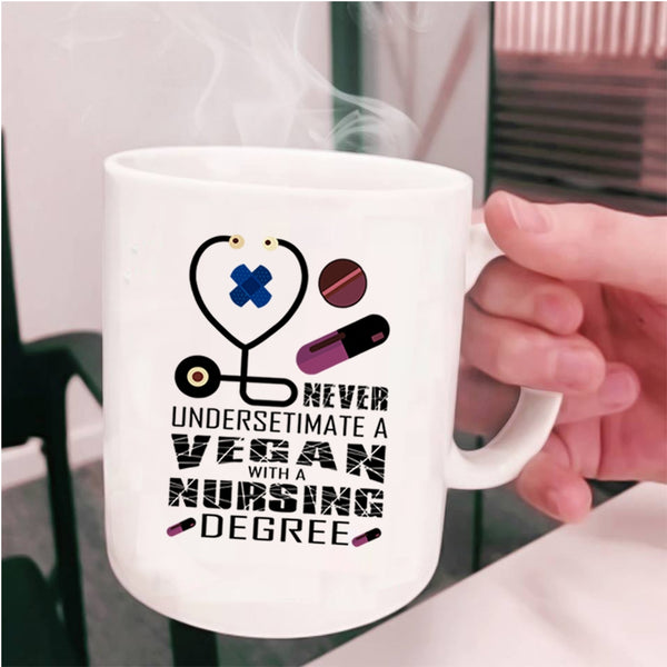 Cool Vegan Coffee Mug, A Vegan With A Nursing Degree Cup