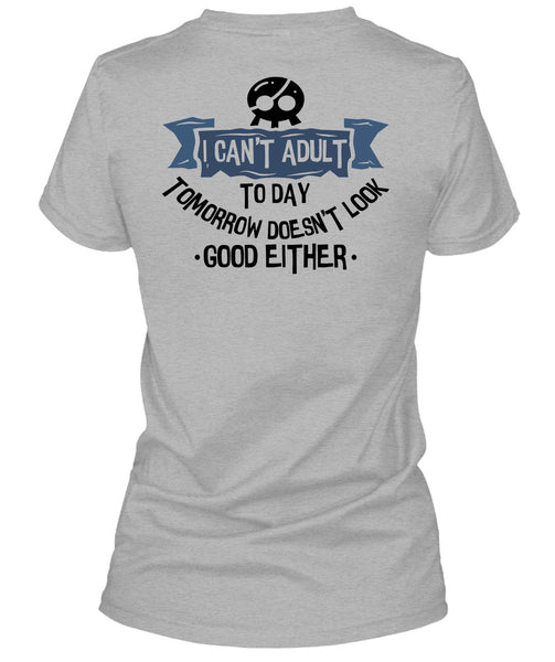 I Can't Adult T Shirt, I Love Teen T Shirt