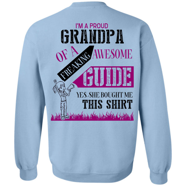 Being A Guide T Shirt, I'm A Proud Grandpa Of A Freaking Awesome Guide Sweatshirt