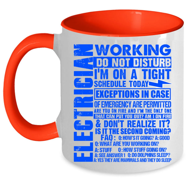 Cool Electricians Coffee Mug, Electrician Working Do Not Disturb Accent Mug