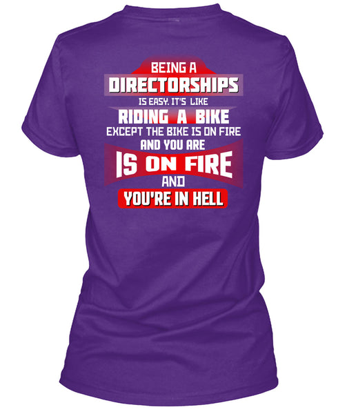 Being A Directorships Is Easy T Shirt, It's Like Riding A Bike T Shirt