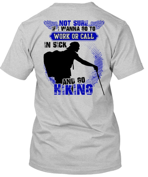 Go Hiking T Shirt, I Love Hiking T Shirt