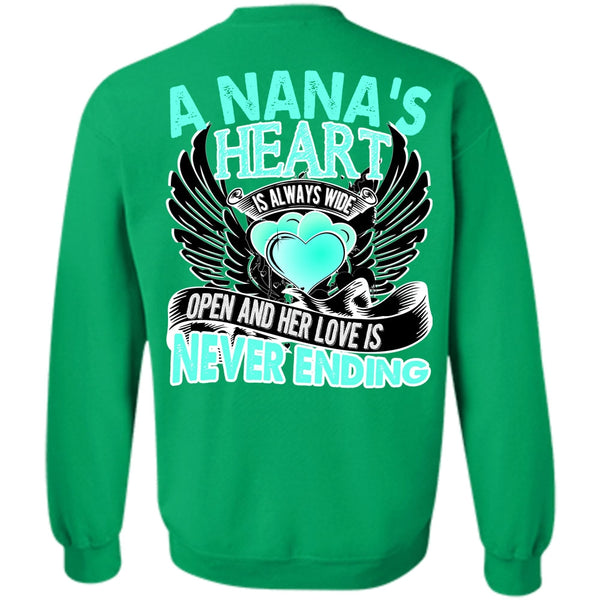 I Love Nana T Shirt, A Nana's Heart Is Always Wide Sweatshirt