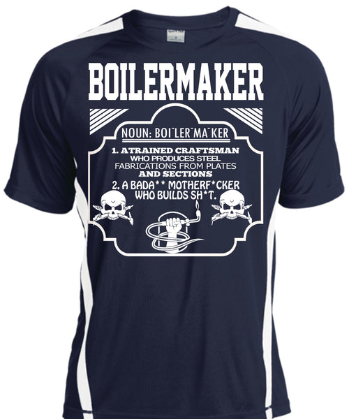 Boilermaker A Trained Craftsman Who Produces Steel Fabrications T Shirt, Calls Me A Boilermaker T Shirt, Cool Shirt