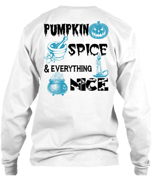 Pumpkin Spice And Everything Nice T Shirt, Wait For Halloween T Shirt