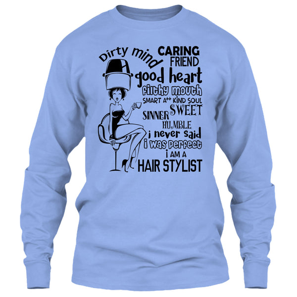 Dirty Mind T Shirt, Coolest Hairstylist T Shirt