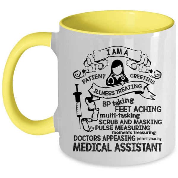 Cool Assistant Coffee Mug, I Am A Medical Assistant Accent Mug